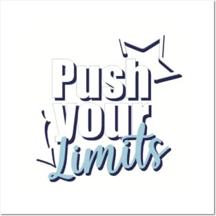 Motivational Quotes | Push your Limits Posters and Art